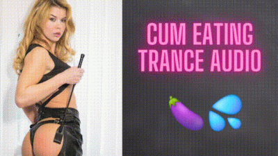 Cum Eating Trance Audio
