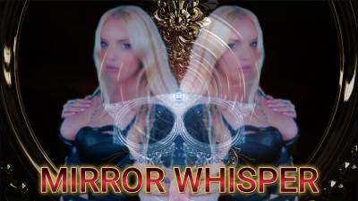 Empress Annabel Grace - THE MIRROR WHISPER - iWantClips