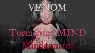 Venom A Tormented Mind Mindfuck Mindmelt