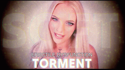Erectile Dysfunction Torment