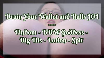 Draining Your Wallet And Balls JOI