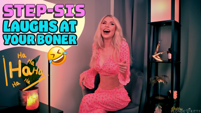 Step-Sis Laughs At Your Boner