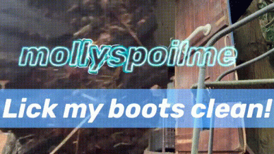 Lick My Muddy Boots Clean!