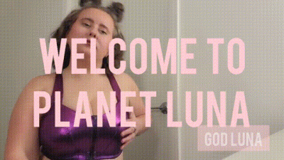 Welcome To Planet Luna