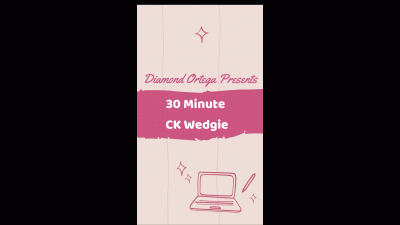 30 Minute Ck Wedgie