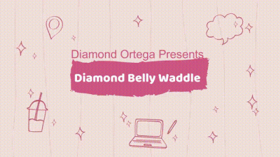 Diamond Belly Waddle