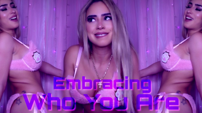 Embrace Who You Are