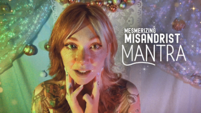 Mesmerizing Misandrist Mantra