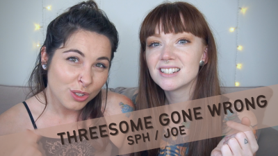 Threesome Gone Wrong SPH/JOI