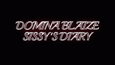 Domina Blaize: Sissy's Diary