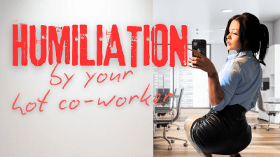 Bratty Co-Worker Humiliation