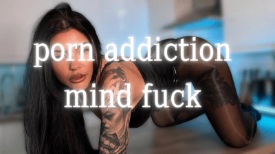 Porn Addiction Mind Fuck