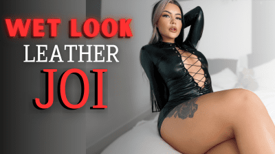 Wetlook Leather Denial JOI