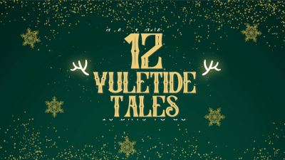 12 Yuletide Tales Last Christmas