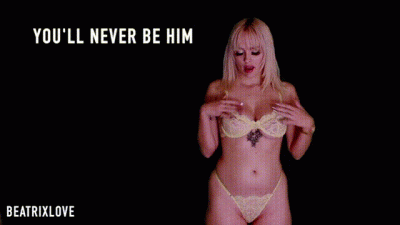 You Will Never Be Him