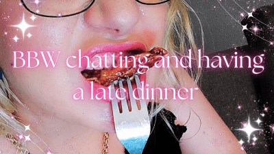 BBW Chilling, Chatting And Have A Late Dinner