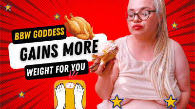 Curvy Sole Goddess BBW Goddess Gains More Weight For You