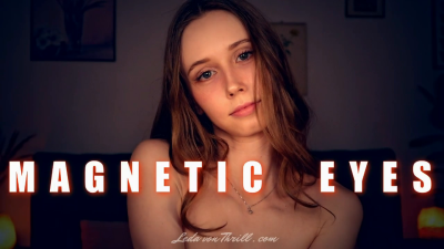 Magnetic Eyes (Mesmerize, Love Addiction, Eye Fixation)