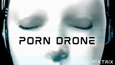 Porn Drone Sv
