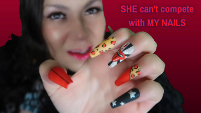 She Can't Compete With My Nails