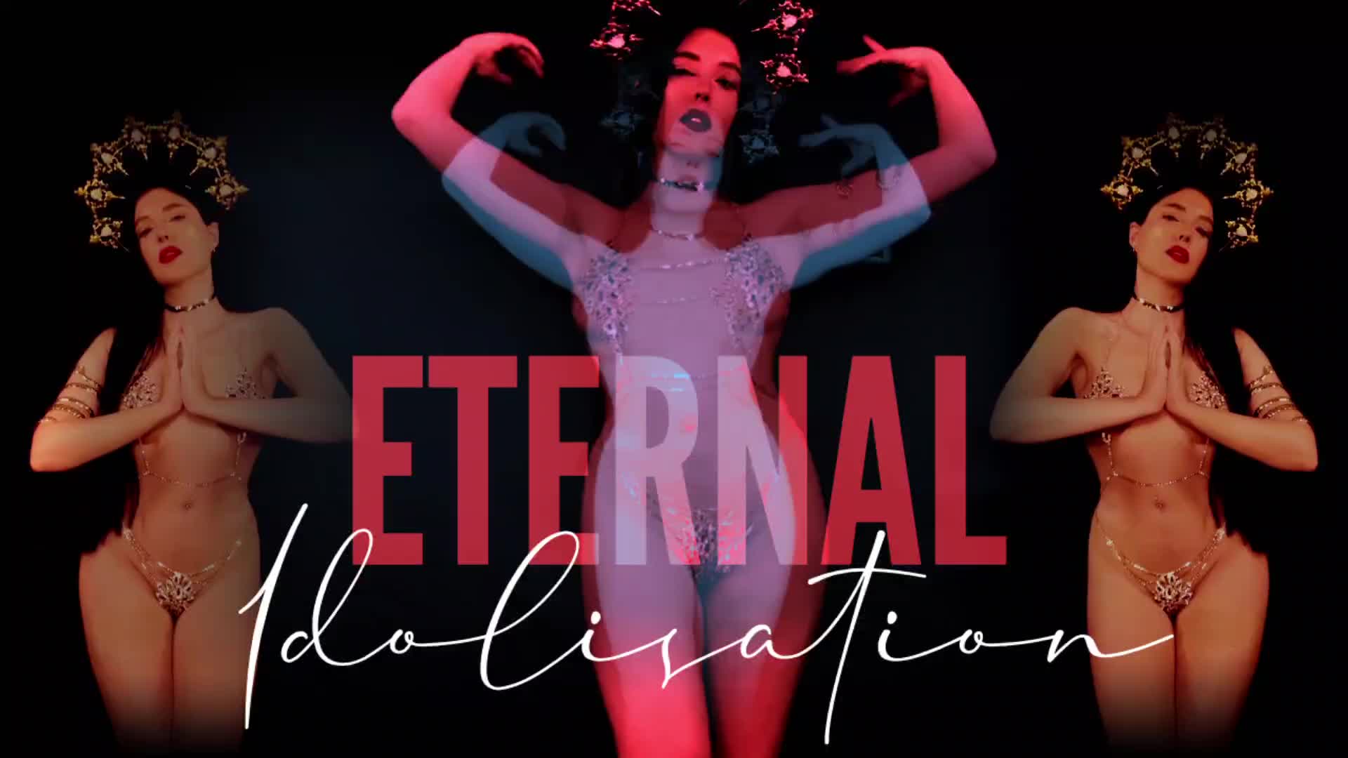 Eternal Idolisation