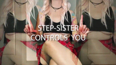 Step-Sister Controls You