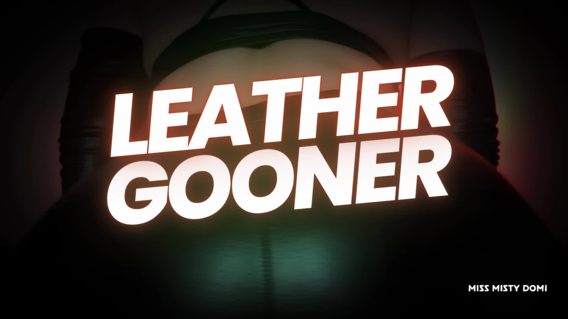 Leather Goon | Assworship | JOI