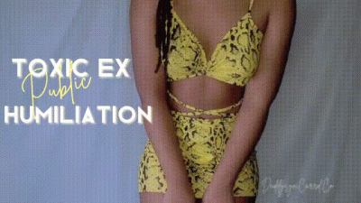Toxic Ex Public Humiliation
