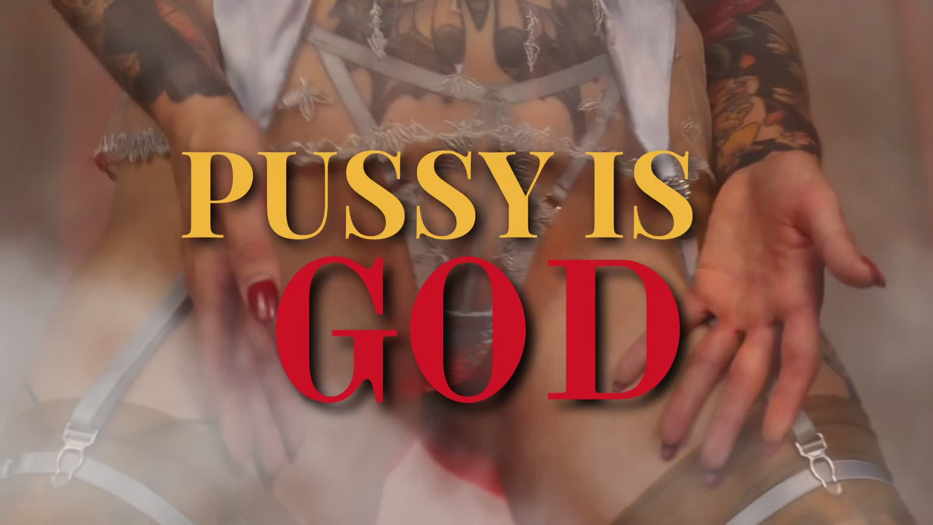 Pussy Is God