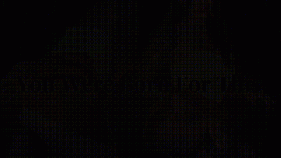 You Were Born For This