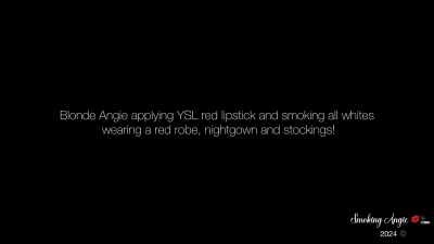 Blonde Angie Applying Ysl Lipstick And Smoking All Whites Wearing A Red Robe, Nightgown And Stockings!
