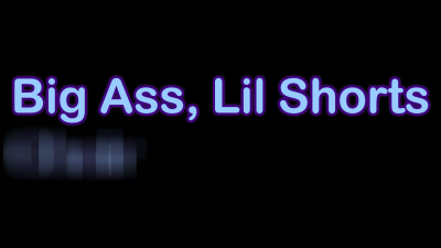 Big Ass, Lil Shorts: Chair Shaking JOI