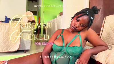 Ff (Forever F*Cked) For Ebony