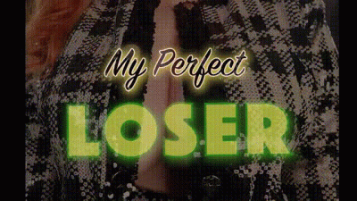 My Perfect Loser