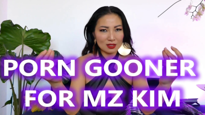 Porn Gooner For Mz Kim