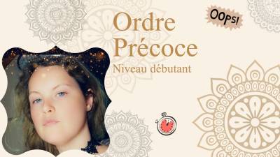 Ordre Precoce Ndeg 1- Niveau Debutant