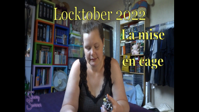 Locktober 2022 La Mise En Cage