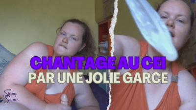 Chantage Au CEI Par Une Jolie Garce