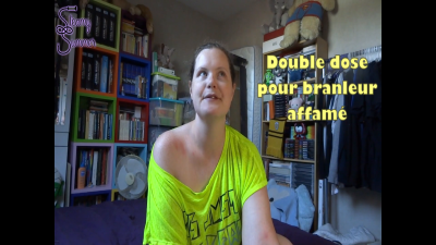 Double Dose Pour Branleur Affame