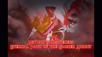 Beyond Forgiveness: The Eternal Path Of The Gooner Addict