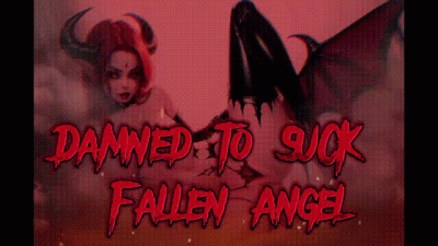 Damned To Suck Fallen Angel