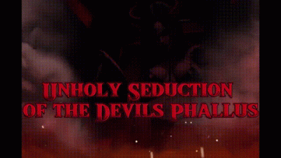 The Unholy Seduction Of The Devil's Phallus