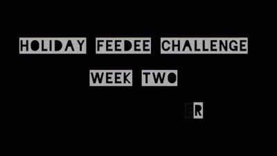 Holiday Feedee Challenge: Week 2: Gravy Guzzler