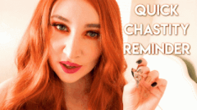 Quick Chastity Reminder! HD