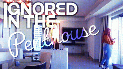 Ignored In The Penthouse
