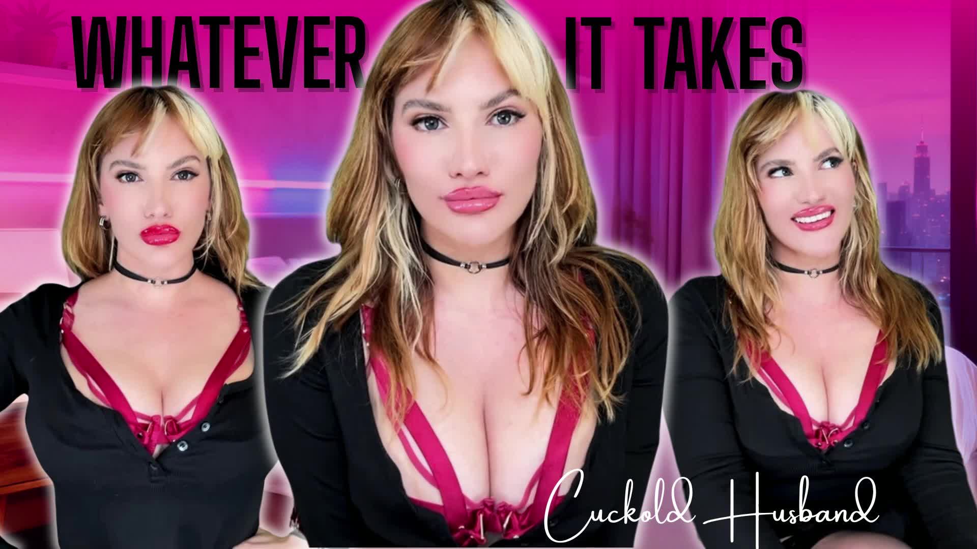 Whatever It Takes