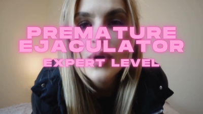 Premature Ejaculator: Expert Level