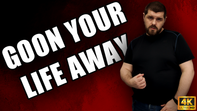 Goon Your Life Away- 4k Uhd 2160p- Kingmarti