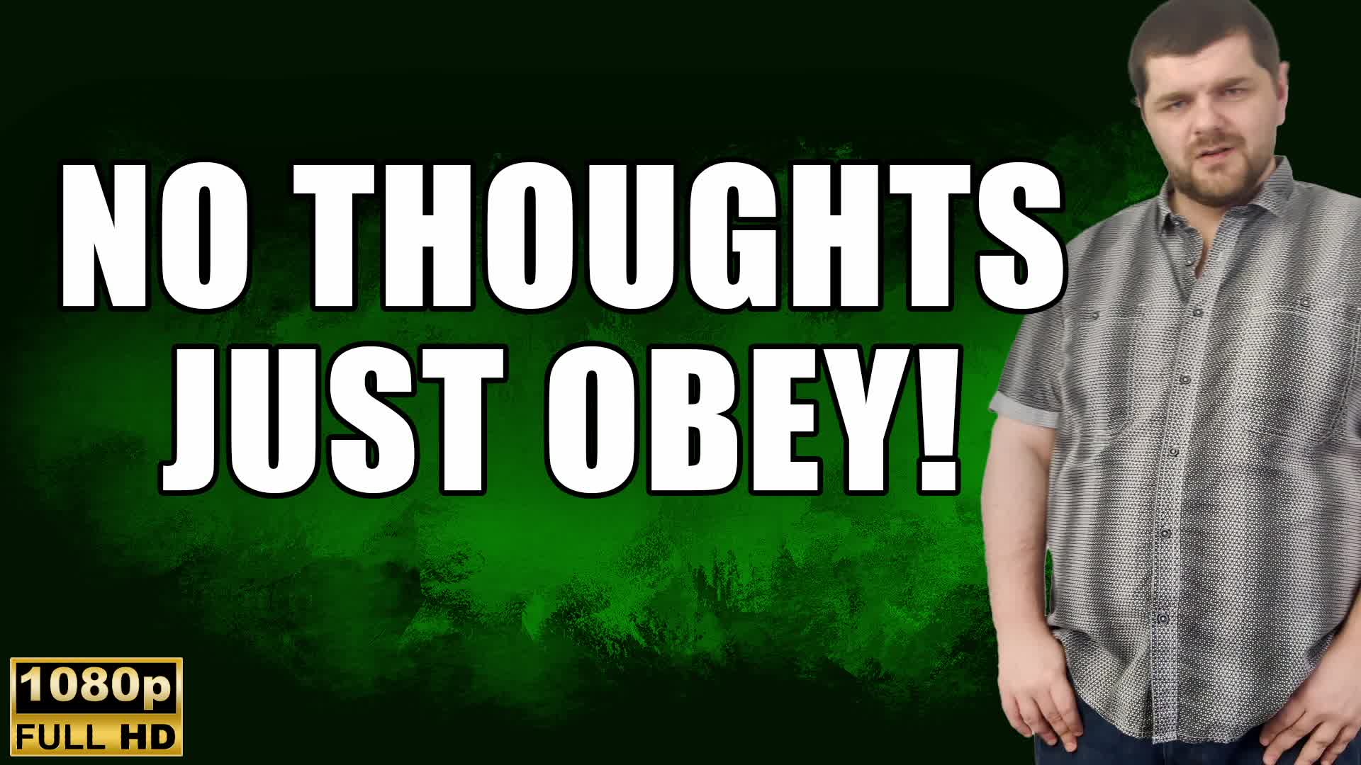 Kingmarti: No Thoughts Just Obey- Full HD