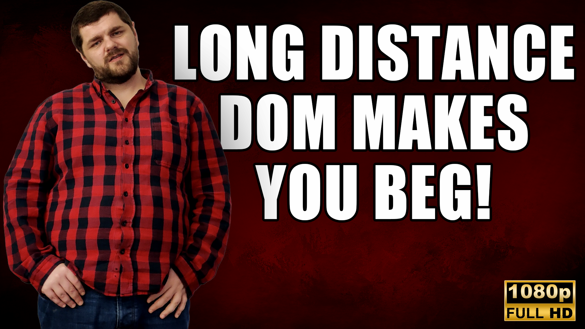 Kingmarti: Long Distance Dom Makes You Beg- Denied The Pleasure Of Touch- Full HD 1080p